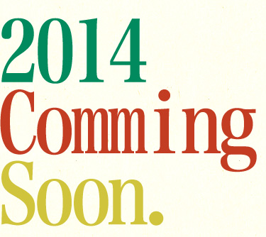 2014comming soon.